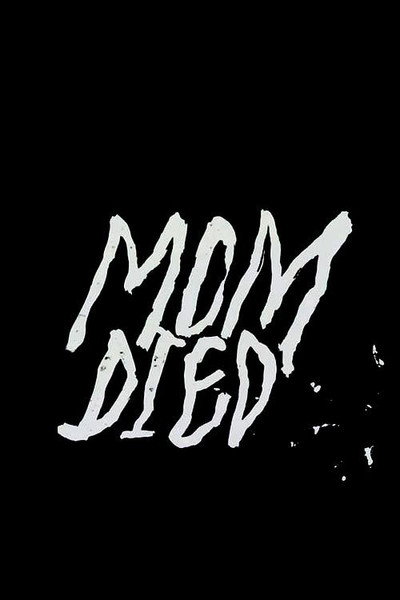 Póster de Mom Died