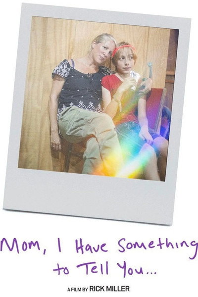 Póster de Mom, I Have Something to Tell You