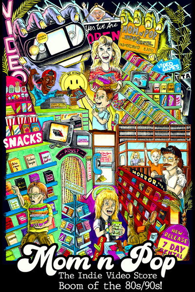 Póster de Mom n' Pop: The Indie Video Store Boom of the 80s/90s