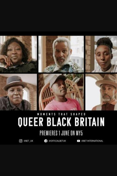 Póster de Moments That Shaped Queer Black Britain