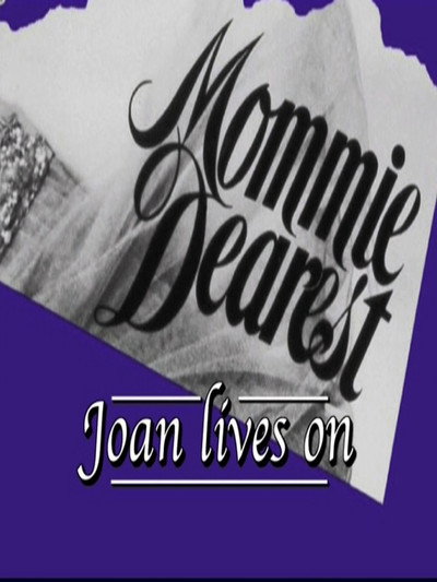 Póster de Mommie Dearest: Joan Lives On