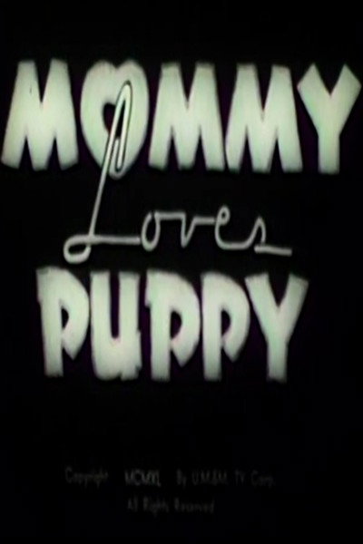 Póster de Mommy Loves Puppy
