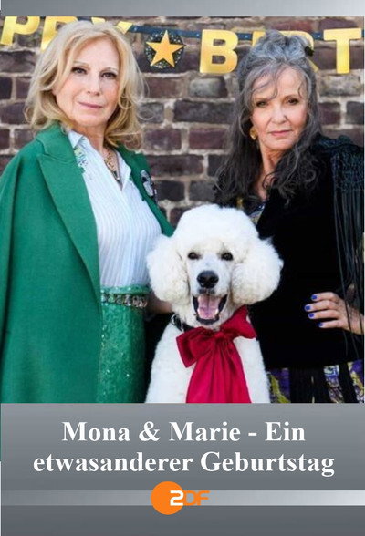 Póster de Mona & Marie 2 - Ein etwas anderer Geburtstag