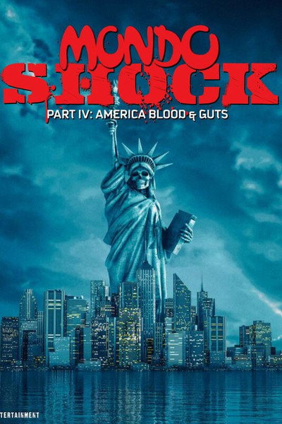 Póster de Mondo Shock IV: America Blood & Guts