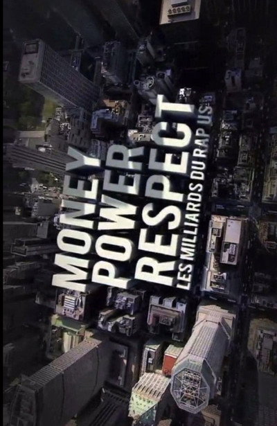 Póster de Money, Power, Respect: Hip Hop Billion Dollar Industry