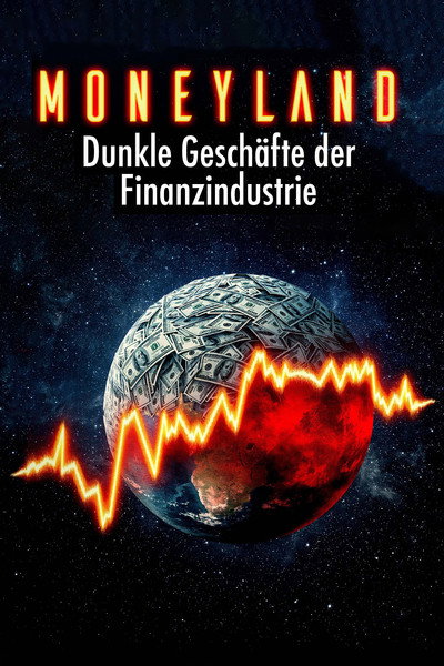 Póster de Moneyland - Die dunklen Geschäfte der Finanzindustrie