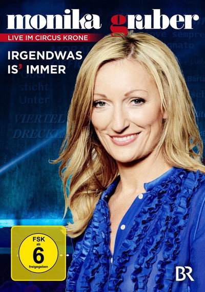 Póster de Monika Gruber: Irgendwas is' immer