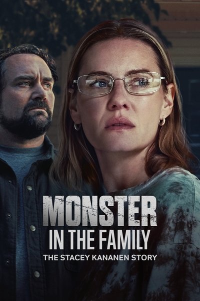 Póster de Monster in the Family: The Stacey Kananen Story