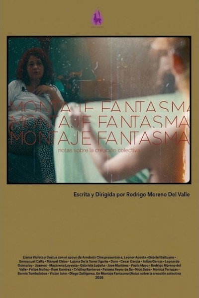 Póster de Montaje Fantasma (Notas sobre la creación colectiva)