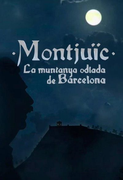 Póster de Montjuïc, la muntanya odiada de Barcelona