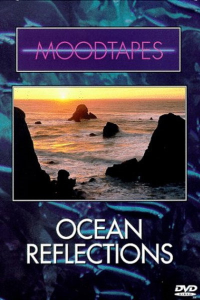 Póster de Moodtapes: Ocean Reflections