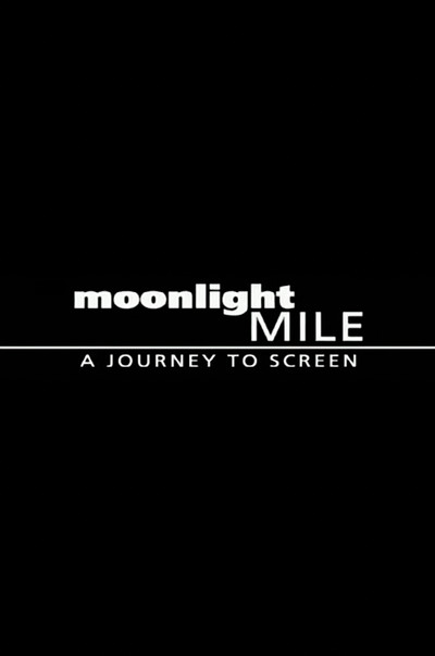 Póster de Moonlight Mile: A Journey to Screen