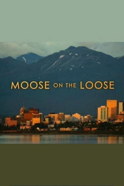 Póster de Moose on the Loose