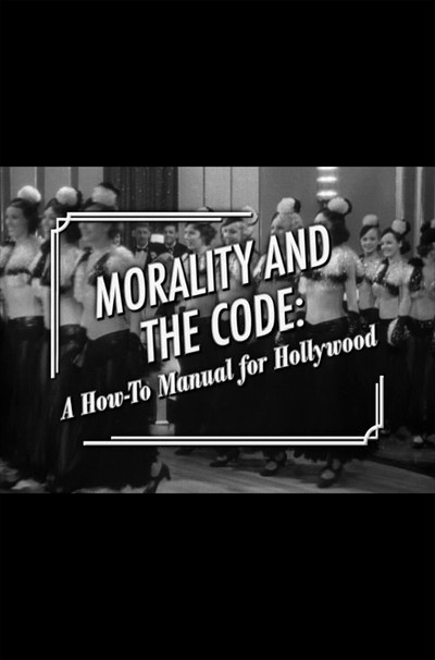 Póster de Morality and the Code: A How-to Manual for Hollywood