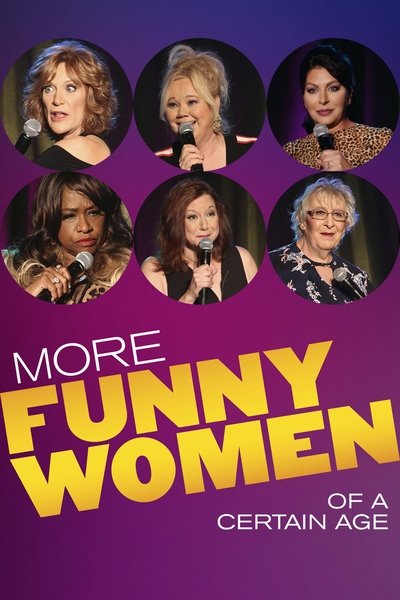 Póster de More Funny Women of a Certain Age