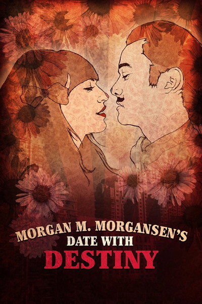 Póster de Morgan M. Morgansen's Date with Destiny