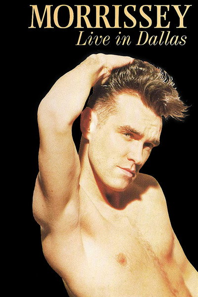 Póster de Morrissey: Live in Dallas