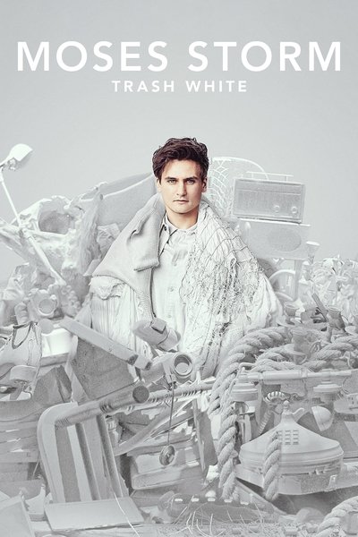 Póster de Moses Storm: Trash White