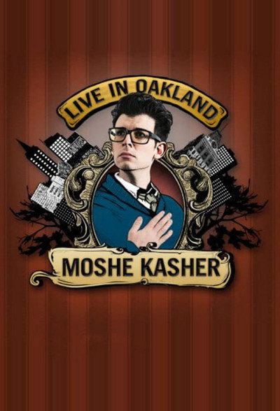 Póster de Moshe Kasher: Live in Oakland