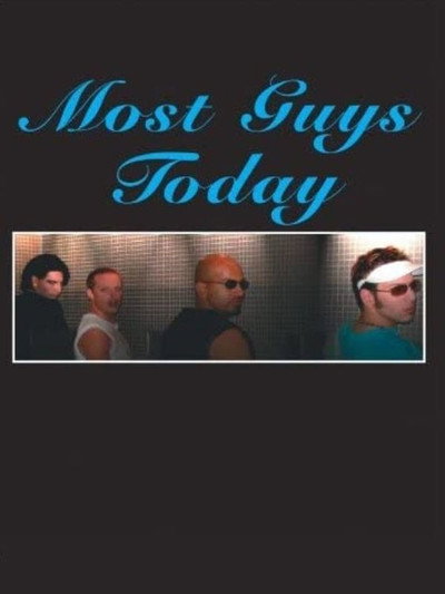 Póster de Most Guys Today