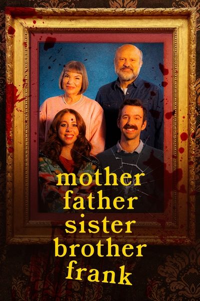 Póster de Mother Father Sister Brother Frank