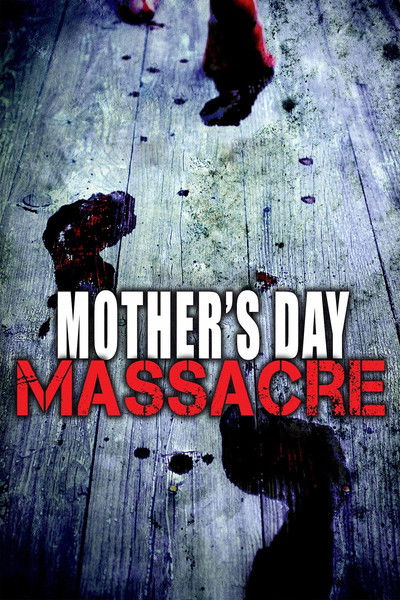 Póster de Mother's Day Massacre