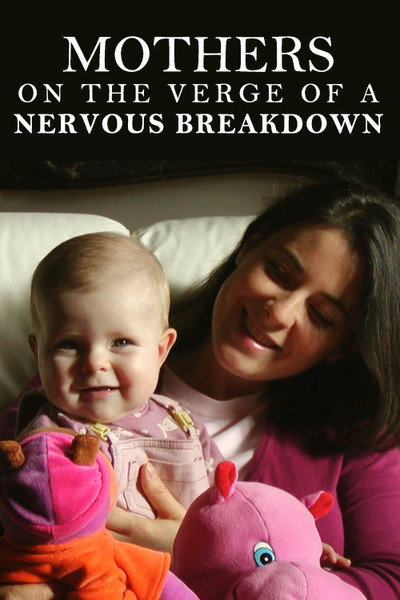 Póster de Mothers on the verge of a nervous breakdown