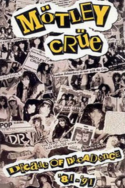 Póster de Mötley Crüe: Decade of Decadence '81-'91