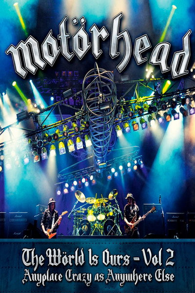 Póster de Motörhead: The Wörld Is Ours - Vol 2: Anyplace Crazy as Anywhere Else