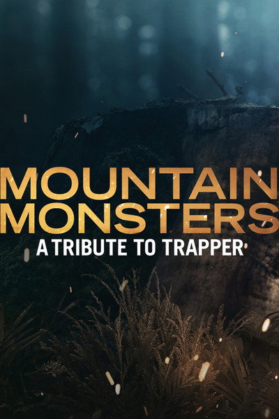 Póster de Mountain Monsters: A Tribute to Trapper