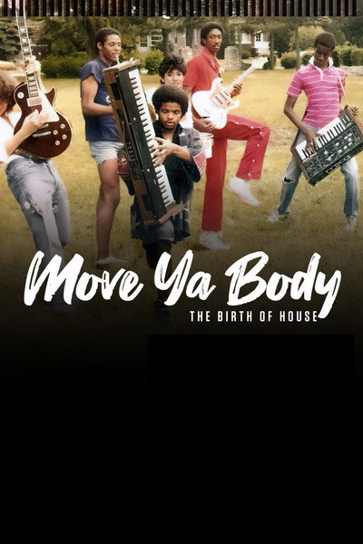 Póster de Move Ya Body: The Birth of House