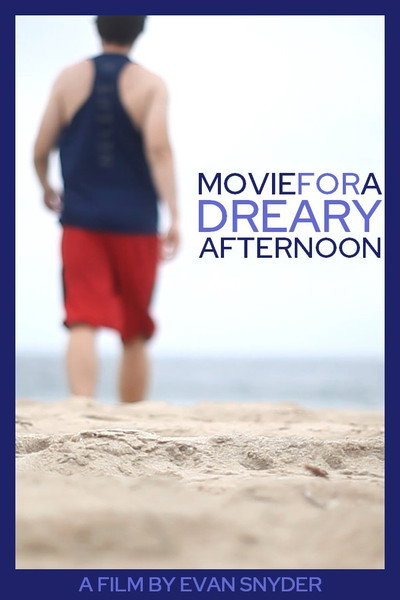 Póster de Movie for a Dreary Afternoon