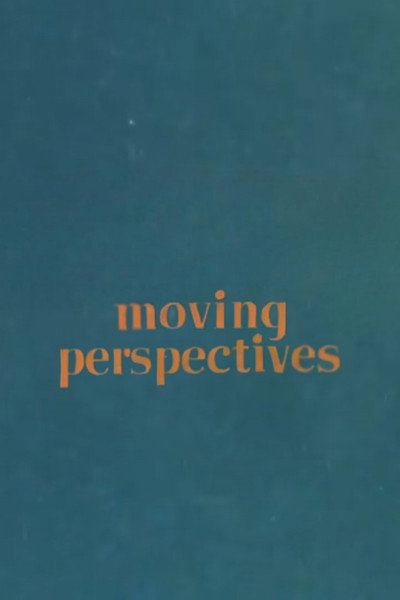 Póster de Moving Perspectives