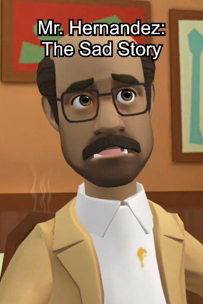 Póster de Mr. Hernandez: The Sad Story