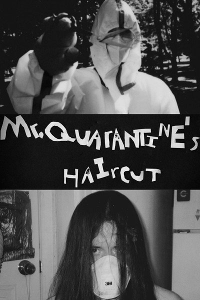 Póster de Mr. Quarantine's Haircut