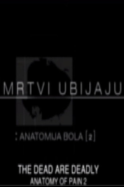 Póster de Mrtvi ubijaju - Anatomija bola 2