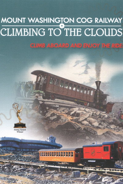 Póster de Mt Washington Cog Railway: Climbing to the Clouds