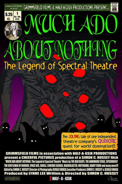 Póster de Much Ado About Nothing: The Legend of Spectral Theatre