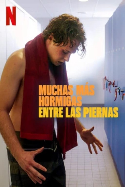 Póster de Muchas más hormigas entre las piernas