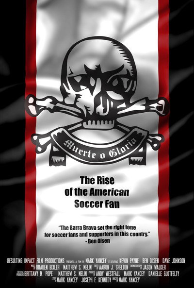 Póster de Muerte o Gloria: The Rise of the American Soccer Fan