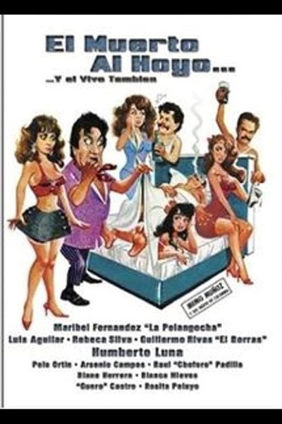 Póster de Muerto al hoyo... y el vivo tambien