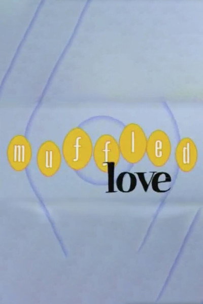 Póster de Muffled Love