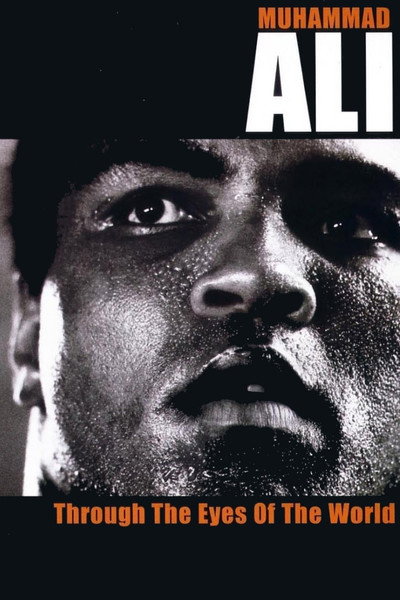 Póster de Muhammad Ali: Through the Eyes of the World