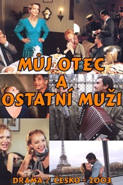 Póster de Muj otec a ostatní muzi