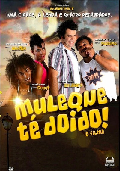 Póster de Muleque Té Doido! O Filme