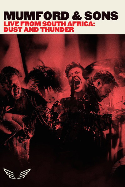 Póster de Mumford & Sons Live from South Africa: Dust & Thunder