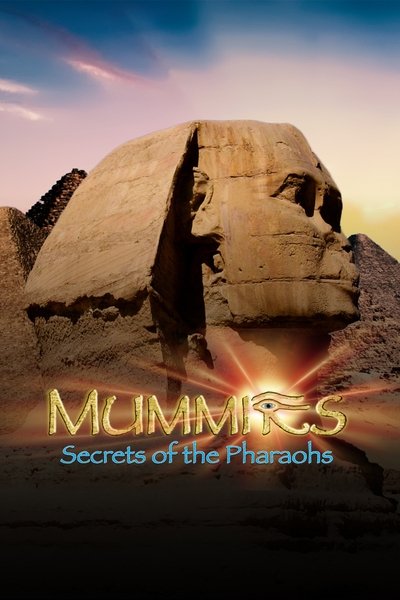 Póster de Mummies: Secrets of the Pharaohs