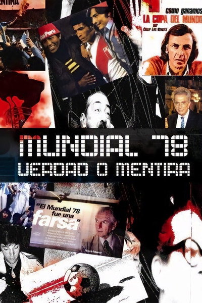 Póster de Mundial 78. Verdad o mentira