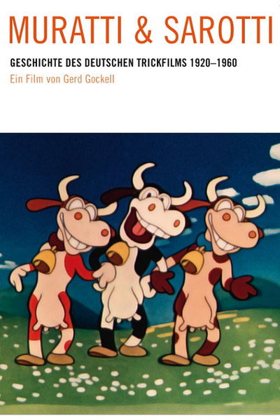 Póster de Muratti und Sarotti - Die Geschichte des deutschen Animationsfilms 1920 bis 1960