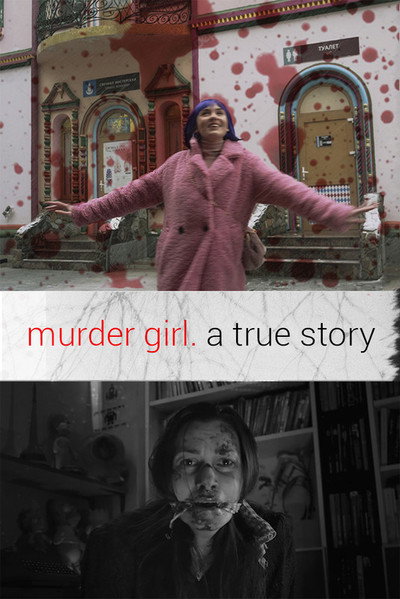 Póster de Murder Girl. A true story